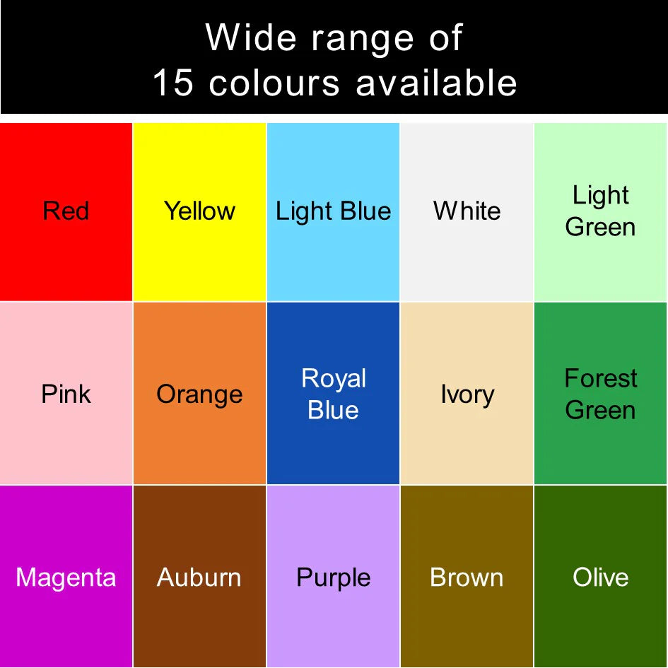 15 different colours to choose from
